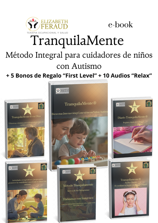 Tranquilamente: Método Integral para cuidadores de niños con Autismo